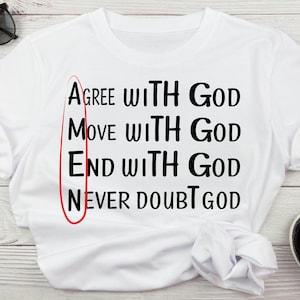 AMEN Ben het eens met God Beweeg met God Einde met God Twijfel nooit aan God Spirituele Christelijke Religieuze Svg Geloof Gebaseerd Jezus Svg Voor Cricut Silhouet