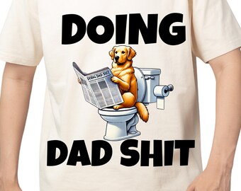 Perro gracioso en el baño (Png), Papá haciendo caca (Png), Diseño de sublimación divertido para el Día del Padre, Clipart de camiseta con chiste de papá, Descarga digital