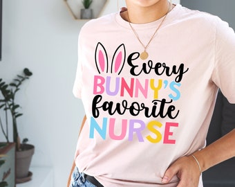 Every Bunny's Favorite Nurse SVG Png, Gift for Nurse Png, Nurse Easter PNG Svg, Nurse Easter Shirt, Easter Nurse Svg Png, Cute Nurse SVG