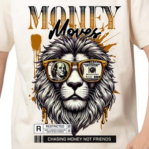 Money Moves Dripping Gold Lion, Graffiti Cartoon, Gangsta Themed T Shirt Design, Streetwear For Men Png, Money Talks Hip Hop Png, Hip Hop