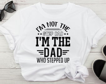 Non sono il patrigno, sono il papà che si è fatto avanti, Bonus Dad Stepdad Svg, Festa del papà Svg, Padre e figlia, Padre e figlio, SVG digitale