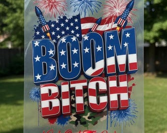 Boom Bitch Get Out The Way png, Diseño patriótico divertido del 4 de julio, Gráfico de fuegos artificiales de EE. UU., PNG de sublimación, Transferencia DTF
