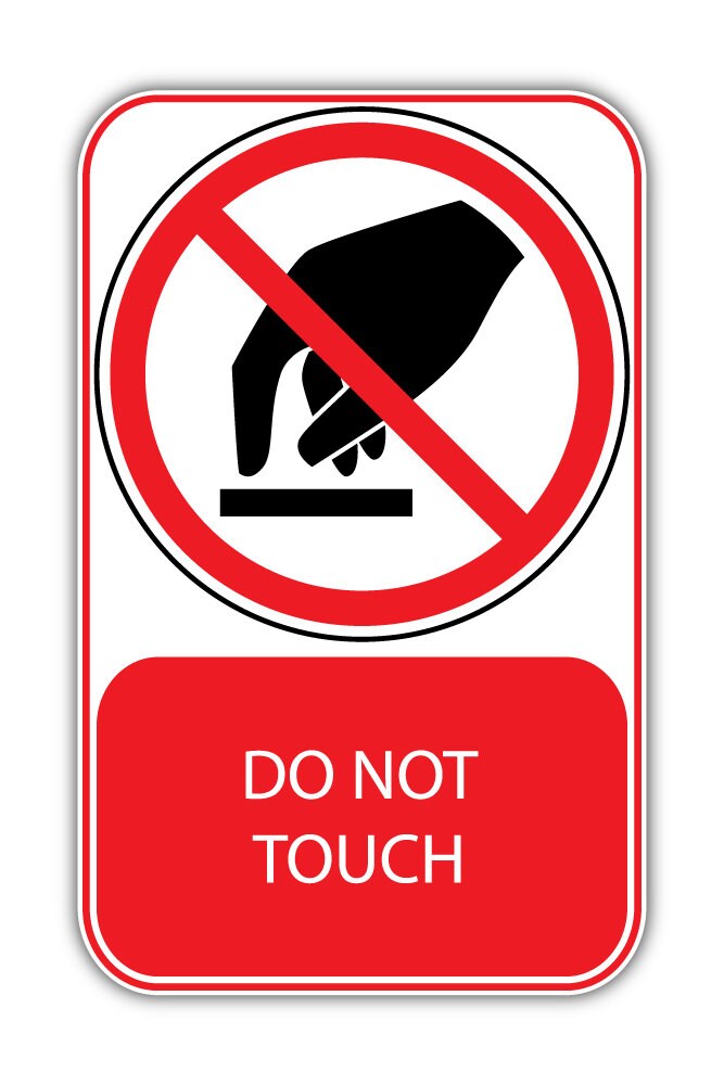 Do Not Touch Prohibition Ban Stop Sign Vinyl Sticker Decal Etsy