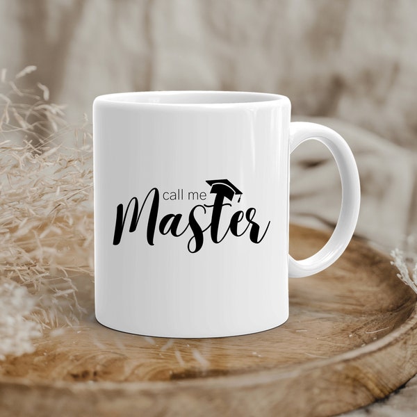 Tasse Abschluss "Call me Master" | Personalisierbare Tasse | Abschluss | Graduation | Universität | Akademiker | Bachelor Master Geschenk