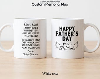 Happy Father's Day From Heaven, Father's Day Memorial Mug, Custom Sympathy Mug for Daddy, Loss of Son Mug, Daughter Sympathy Mug, Grief Mug