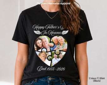 Happy Father's Day In Heaven Shirt, Dad Memorial TShirt, Dad Loss Sympathy, Loss of Father Grief Shirt, Loving Memory Dad Photo Collage Tee