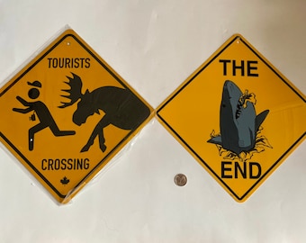 Funny Road Signs, Man Cave Signs, Shark The End Sign, Canadian Tourist Crossing Moose Sign, Yellow Black Square Signs, Metal Plastic Signs