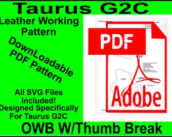 Leather Thumb Break Holster for Taurus G2C Leather Pattern PDF and SVG Files