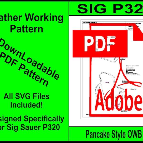 Leather Holster Pattern for Sig Sauer P320 Carry OWB. All SVG files included. Make your own leather Holster for your P320 Carry