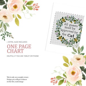 May include: Cross stitch pattern featuring a wreath of flowers with the text "All guests must be approved by the Cat". The pattern is on a white background with a floral border.