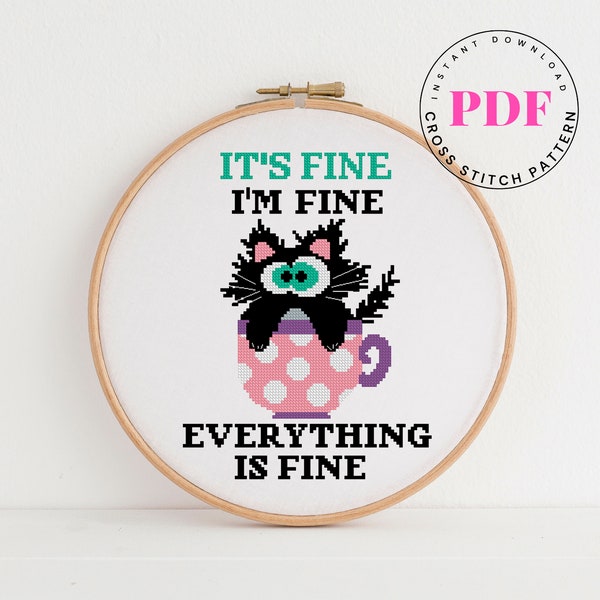 It's Fine cross stitch pattern Funny cross stitch pattern cat cross stitch design easy cross stitch chart Digital Format -PDF