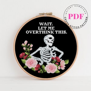 Laat me dit skelet kruissteekpatroon even overdenken grappige kruissteekkaart eenvoudig kruissteekontwerp bloemen Digitaal formaat - pdf