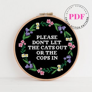 Laat de katten niet naar buiten of de politie in grappig kruissteekpatroon Subversieve kruissteek DIY digitaal formaat - pdf