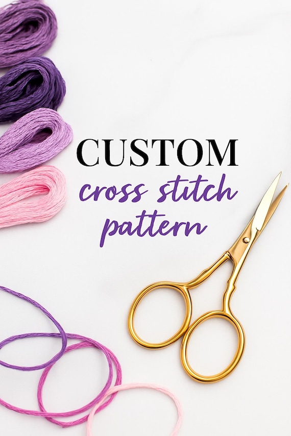 Custom Cross Stitch Pattern PDF • Personalized Counted Cross Stitch Design • Made to Order Embroidery Chart Digital Format
