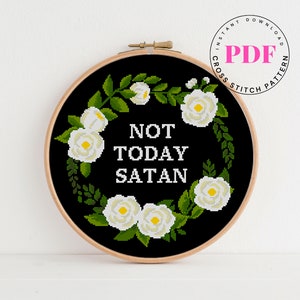 Not today satan Grappig kruissteekpatroon bloemenkrans subversief kruissteekpatroon eenvoudige kruissteek Digitaal formaat - pdf