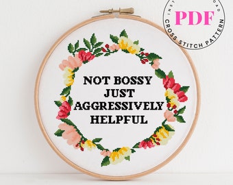 Not Bossy funny cross stitch pattern Sarcastic cross stitch Digital Format - PDF