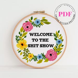 Welcome to the shit show grappig kruissteekpatroon citaat kruissteekpatroon eenvoudige kruissteektabel Digitaal formaat - pdf