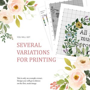 May include: A cross-stitch pattern featuring a floral wreath with the text "All must approve". The pattern is printed on white paper with a grid.