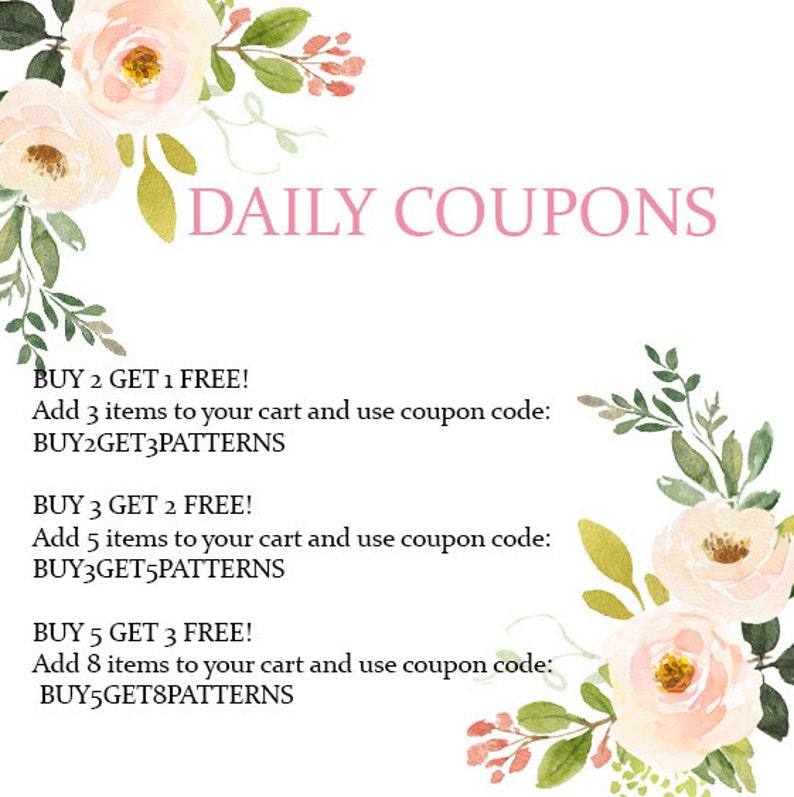 May include: A white background with pink floral accents and text that reads "DAILY COUPONS". The text below lists three different coupon codes for buying multiple items and getting a discount. The coupon codes are BUY2GET3PATTERNS, BUY3GET5PATTERNS, and BUY5GET8PATTERNS.