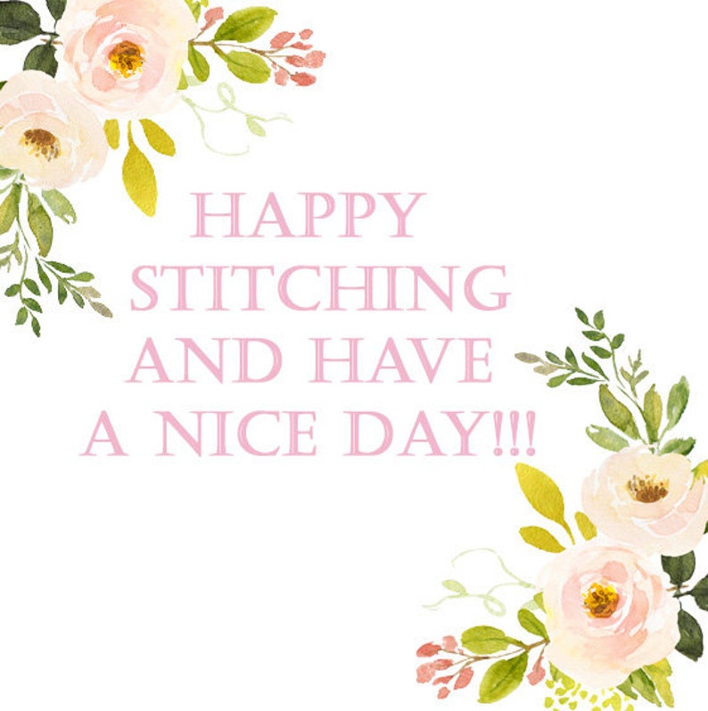 May include: A white background with pink floral borders and the text "HAPPY STITCHING AND HAVE A NICE DAY!!!" in pink.