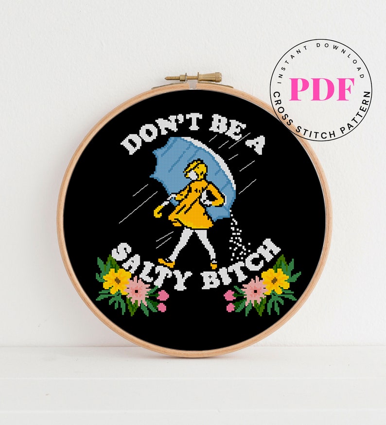 Don't be a salty bitch funny cross stitch pattern easy cross stitch chart floral cross stitch design Digital Format PDF image 1