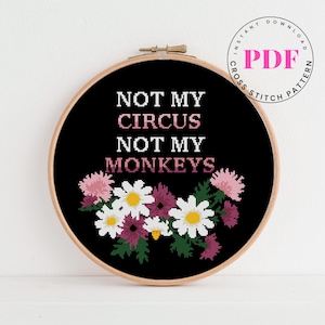 Niet mijn circus grappig kruissteekpatroon citaat kruissteekontwerp eenvoudige kruissteekkaart Digitaal formaat - pdf