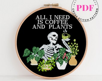 All I need is coffee and plants funny cross stitch pattern skull cross stitch easy cross stitch chart Digital Format - PDF