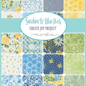 May include: A fabric collection featuring various floral and geometric patterns in shades of blue, yellow, and green. The text "Sunshine & Blue Skies" and "Create Joy Project" are displayed on a central oval. The Moda logo is also visible.