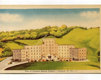View of Fairmont General Hospital - Fairmont West Virginia Postcard