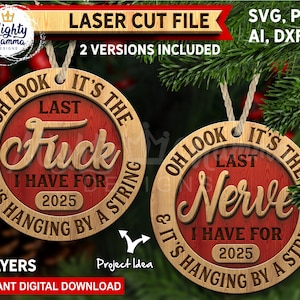 Funny Last F*ck Ornament SVG Laser Cut File: Adult Humor Gift (Digital Download)