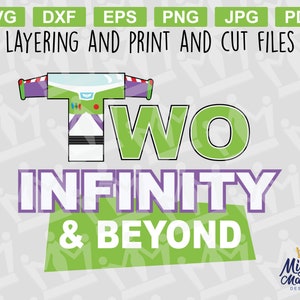 Two Infinity & Beyond toy spaceman SVG For Use with Printer, Cricut (Designed for layering vinyl or print and cut) Great for Second Birthday