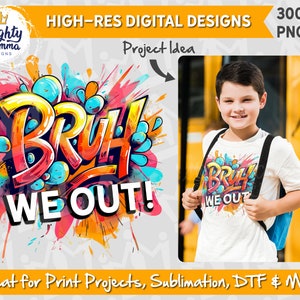 Bruh We Out PNG Design | Sublimation, DTF | Retro Graffiti Style, Teacher Png | End Of School Png | Summer Vacation Png | End Of School Svg