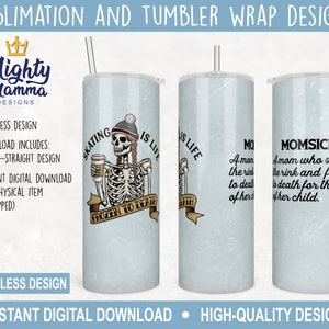 Skating Is Life - Frozen to Death Momsicle Skeleton Tumbler Wrap Designs for Sublimation 20 oz, Mom Ice Rink Love Ice Toque Arena Funny