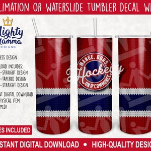 Könnte beinhalten: Ein digitaler Download-Design für einen Sublimations- oder Wassertransfer-Tumbler-Decal-Wrap. Das Design zeigt eine rot-weiß-blaue Grafik zum Thema Hockey mit dem Text "Mange Dors Hockey On R'Commence". Das Design ist in drei Größen erhältlich: 20 oz gerade, 20 oz konisch und 30 oz gerade.