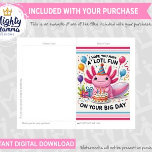 May include: A printable birthday card featuring a pink axolotl wearing a party hat and holding a birthday cake with candles. The card has a pink, white and blue colour scheme and says "I hope you have a'lotl fun on your big day".