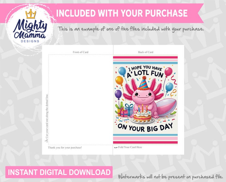 May include: A printable birthday card featuring a pink axolotl wearing a party hat and holding a birthday cake with candles. The card has a pink, white and blue colour scheme and says "I hope you have a'lotl fun on your big day".