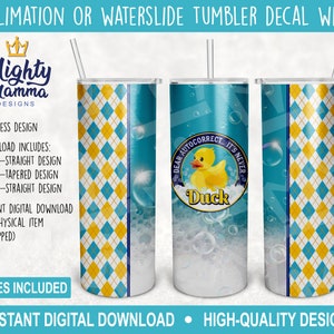 Funny Rubber Duckie Graphic - Dear Auto Correct, It&#39;s Never Duck JPG Tumbler Wrap, Sublimation, waterslide Design | 20oz 30oz Designs