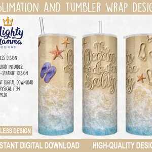 Sandy Sayings Beach Design - The Ocean Made Me Salty - 20oz Straight Tumbler Wrap for Sublimation, Summer Ocean Sand Flipflops Ocean Wave