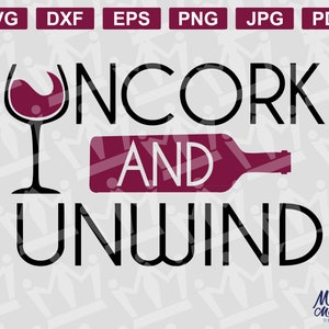 Ontkurken en ontspannen SVG-, PNG- en andere snijbestanden voor Cricut of Silhouette - geweldig voor wijnglazen, drinkwaren, borden, t-shirts, tassen