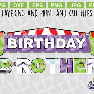Spielzeug Space Ranger GEBURTSTAG Bruder SVG & PNG. Für Cricut oder Drucker - (Layering oder Drucken und Schneiden) Gut für Geburtstags-Shirts, Poster, Banner