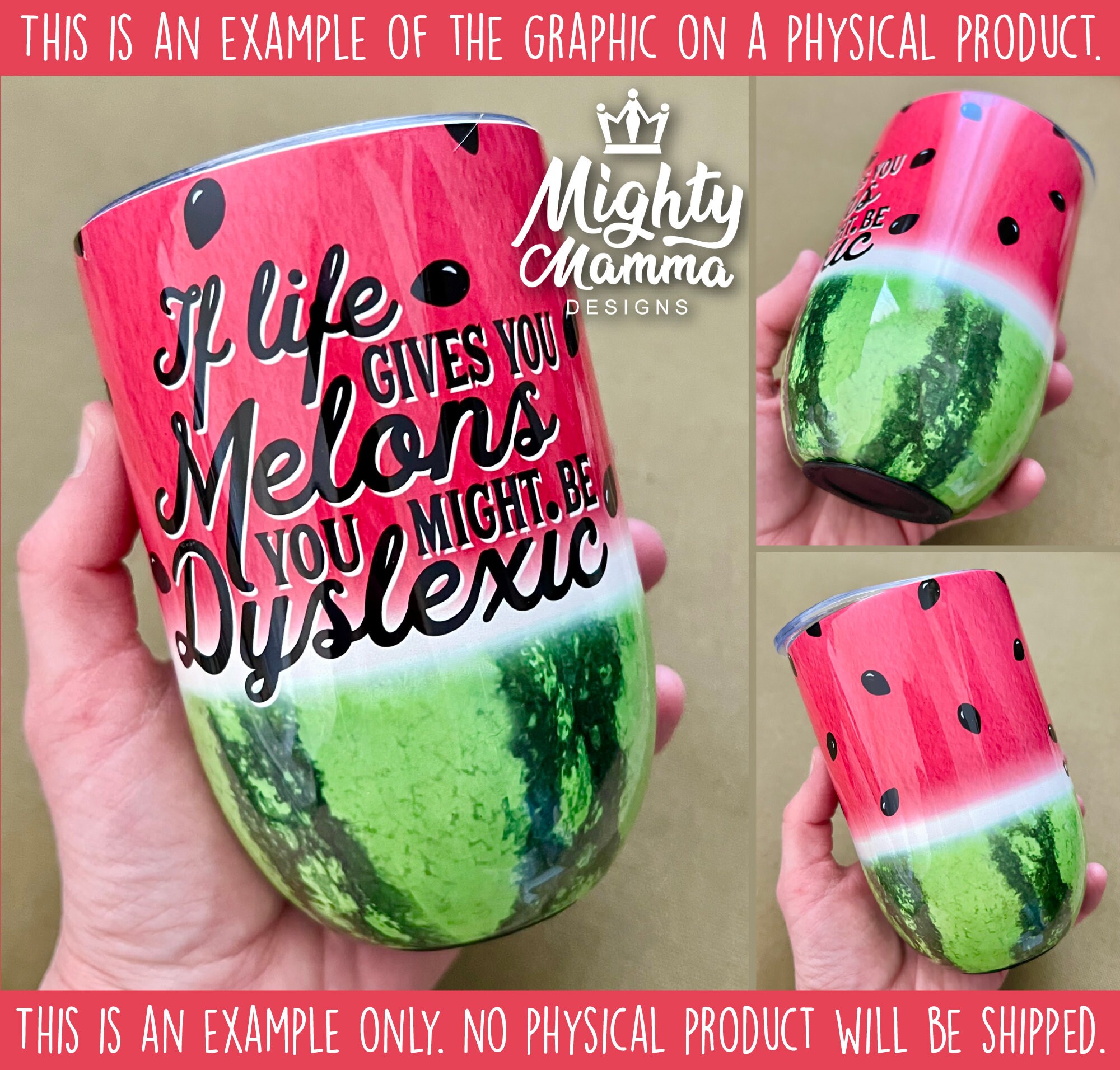 When Life Gives You Melons You Might Be Dyslexic Full 12oz Etsy