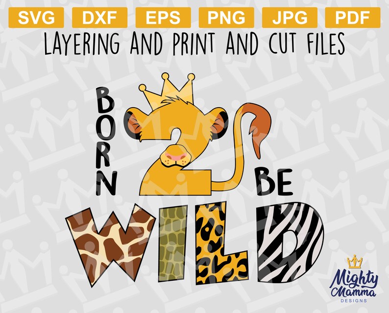 Born 2 Be Wild LION SVG For Second Birthday Safari jungle | Etsy