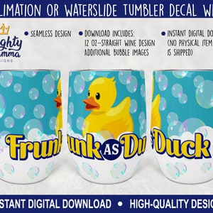 Funny Rubber Duckie Graphic - Frunk as Duck 12 oz STRAIGHT Wine Tumbler Wrap, Use for Sublimation, waterslide Design Etc.