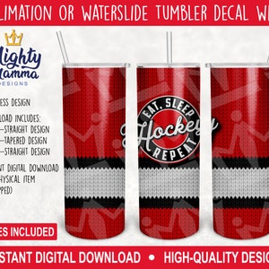 Eat Sleep Hockey Repeat - Hockey Sock Tumbler Wrap Designs for Sublimation & Waterslides, 20 oz sweater Sock Masculine Red Black White Man