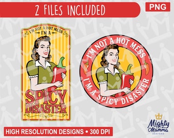 Retro Woman Graphic - I'm Not a Hot Mess I'm a Spicy Disaster PNG | Funny Chili Pepper | for Printer, Cricut, sublimation, waterslides, cups