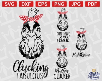 May include: A collection of black and white chicken-themed designs. The main image features a chicken with a red polka-dot bow, with the text "Clucking Fabulous." Other designs include "Don't Give a Cluck," "Rise and Shine," and "Mother Clucker."