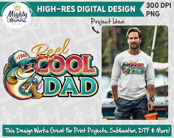 Reel Cool Dad PNG | Fishing PNG | Sublimation File | Digital Download | Dad Shirt Design | Fishing Sublimation Png | Father's Day png | Fish