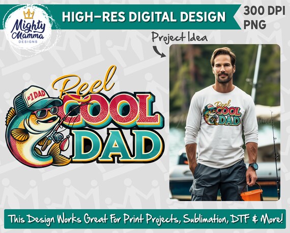Reel Cool Dad PNG | Fishing PNG | Sublimation File | Digital Download | Dad Shirt Design | Fishing Sublimation Png | Father's Day png | Fish