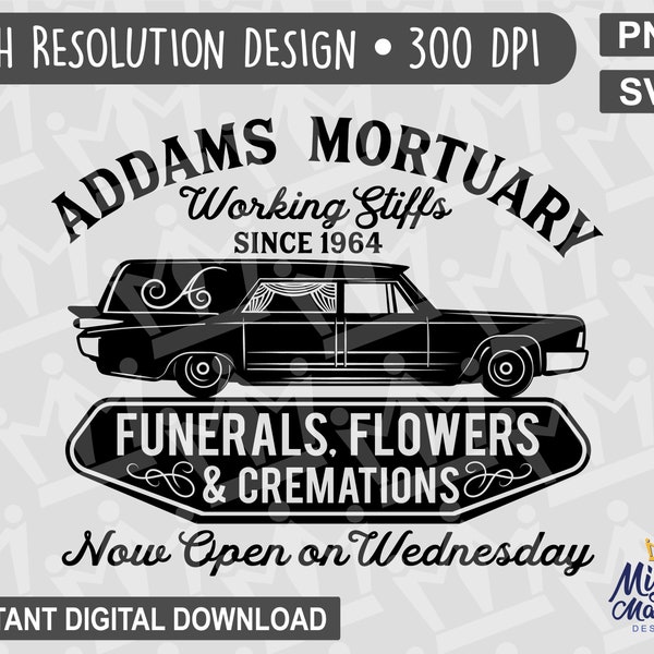 Addams Mortuary Parody Company Logo Design - PNG Print File and SVG Cut File - Funeral Hearse Wednesday Black Flowers Cremation Halloween