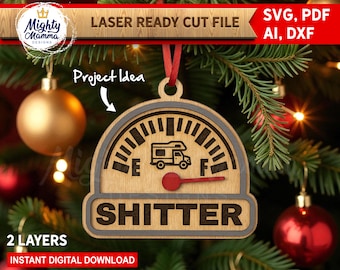 Shitters Full RV Meter Christmas Ornament Design: Laser Cut File SVG (Instant Digital Download). For laser cutters.